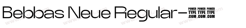 Bebbas Neue Regular字体转换